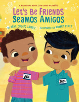 Cover of Let's Be Friends/Seamos Amigos showing two boys, Joe and José, smiling and hugging in a colorful, bilingual children's book illustration.