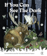 If You Can See The Dark book cover with a moose in dark forest surrounded by fireflies and butterflies at night.