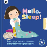 Turn the Wheel: Hello Sleep!