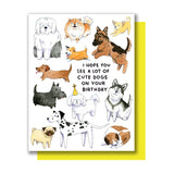 Hope You See A Lot of Cute Dogs Card