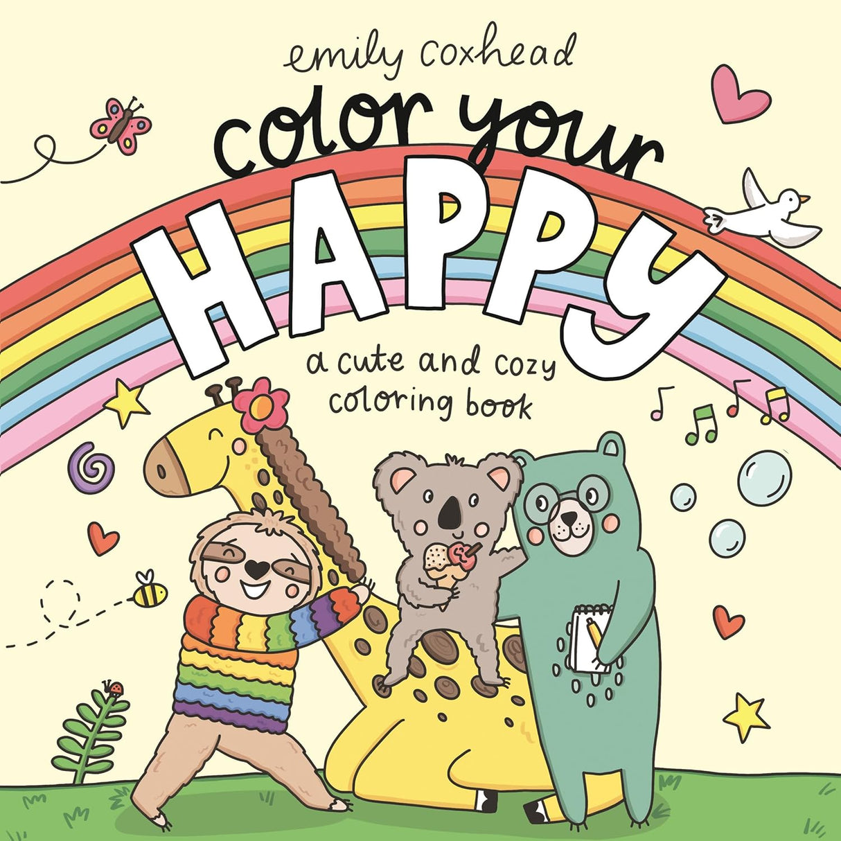 Color Your Happy: A Cute & Cozy Coloring Book