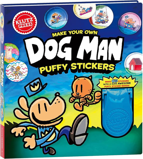 Make Your Own Dog Man Puffy Stickers book cover featuring Dog Man and a sticker making kit