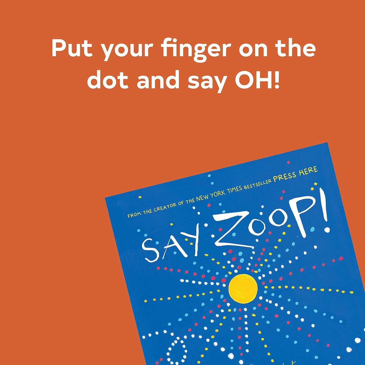 Blue children's book cover Say Zoop! with colorful dots against orange background and text inviting interaction
