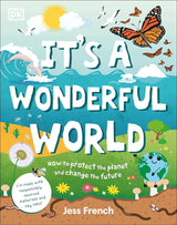 It's A Wonderful World - How to Protect the Planet and Change the Future book cover with nature illustrations.