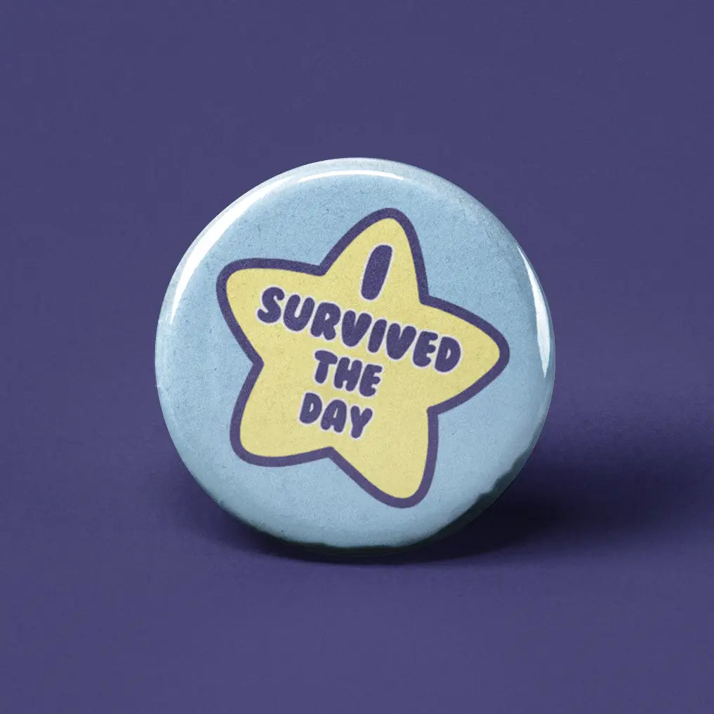 Button | I Survived the Day