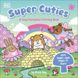 Super Cuties Cozy Fairyland Coloring Book featuring animal fairies and a rainbow bridge