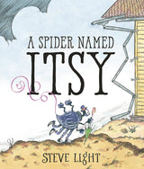 Cover of A Spider Named Itsy showing a small blue spider holding an umbrella near a yellow house with detailed illustrations.