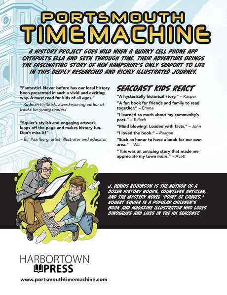 Portsmouth Time Machine back cover showing author, illustrator, reviews, and description of this historical graphic book.