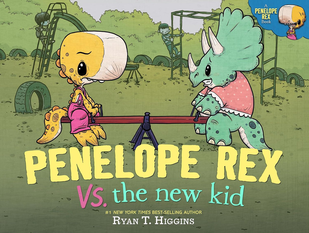Penelope Rex vs the New Kid