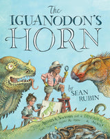 Cover of The Iguanodon's Horn showing artists and scientists studying and illustrating a dinosaur together.