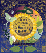 Round and Round Goes Mother Nature book cover showing a sunflower and life cycle illustrations of insects and nature.