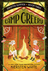 Cover of Sinister Summer Book 3: Camp Creepy showing two kids roasting marshmallows by a campfire in front of a creepy cabin.
