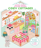 Super Sweet Sticker Scenes: Cozy Cottages sticker activity book cover with colorful cottage kitchen scenes