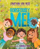 Cover of Gorgeously Me! children's book by Jonathan Van Ness with colorful illustrations of diverse happy kids in a meadow.