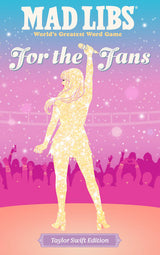 Mad Libs For the Fans: Taylor Swift Ed. cover featuring a sparkling singer silhouette and cheering crowd in pink and purple.