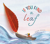 Illustration of a child sailing a boat with a large red leaf as the sail on blue waves from the book If You Find a Leaf