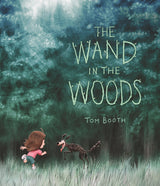The Wand in the Woods illustrated cover showing a child chasing a dog through a forest