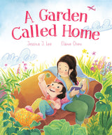 A Garden Called Home book cover showing mother and daughter reading surrounded by colorful plants and flowers.