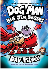 Dog Man #13: Big Jim Begins book cover featuring Dog Man and friends in superhero costumes by Dav Pilkey.