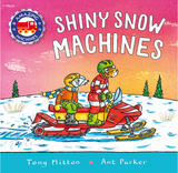 Shiny Snow Machines book cover featuring animals riding a red snowmobile across a snowy landscape at sunset.