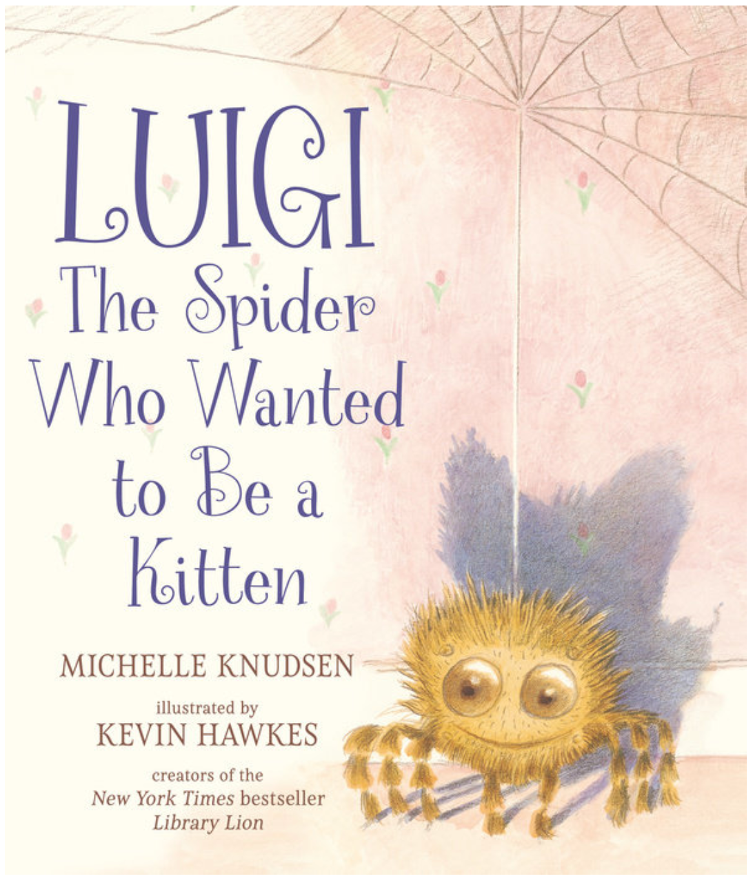 Luigi the Spider Who Wanted to be a Kitten