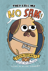 They Call Me No Sam! book cover featuring a cartoon pug with a bone tag named Sam in a blue frame.