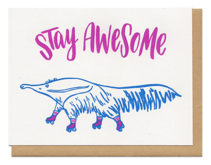 Stay Awesome Anteater Card featuring a blue anteater on roller-skates with pink text on recycled white paper.