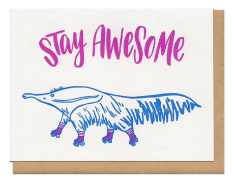 Stay Awesome Anteater Card featuring a blue anteater on roller-skates with pink text on recycled white paper.