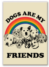 Dogs Are My Friends Magnet featuring seven dog illustrations under a rainbow with bold black text on beige background.