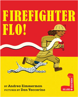 Firefighter Flo! cover shows a female firefighter running with a hose and a Dalmatian dog on a red and yellow background.