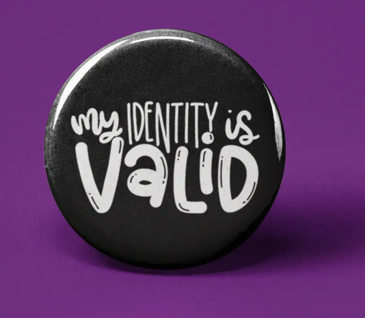 Button | My Identity is Valid