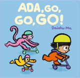 Ada, Go, Go, Go! board book cover showing a child and animals racing on scooters with bright, playful illustrations.