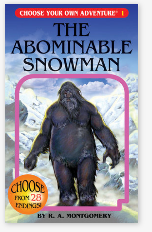 Choose Your Own Adventure: The Abominable Snowman