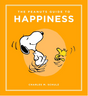 Cover of The Peanuts Guide to Happiness featuring Snoopy and Woodstock joyfully dancing on an orange background