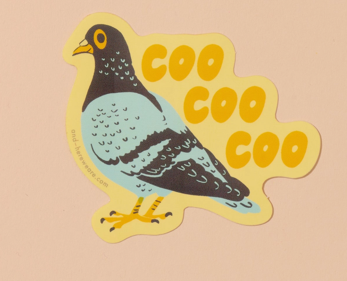 Coo Coo Coo Pigeon Sticker