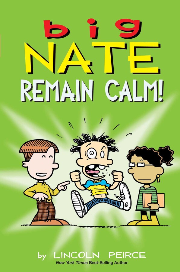 Big Nate #31: Remain Calm!