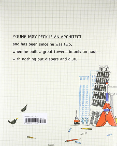 Back cover of Iggy Peck, Architect book showing text about Iggy’s tower built with diapers and glue with playful illustrations.