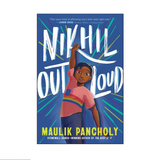 Cover of Nikhil Out Loud by Maulik Pancholy featuring a joyful boy with raised hand against a vibrant blue background.