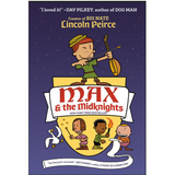 Max and the Midknights book cover by Lincoln Peirce featuring brave characters on a magical adventure.