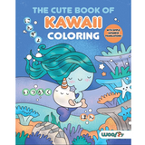 The Cute Book of Kawaii Coloring features adorable sea creatures and beginner Japanese words for fun learning.