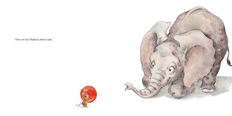 Something Beautiful shows Elephant and Mouse with a red ball, capturing friendship and playfulness.