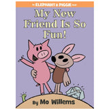 Elephant & Piggie My New Friend is So Fun! book cover showing Piggie and Gerald happily embracing.