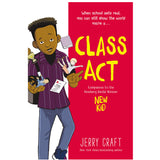 Cover of Class Act by Jerry Craft showing an illustrated boy juggling school items with a red background and bold yellow title text.