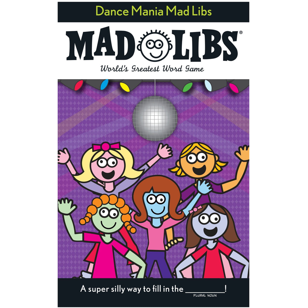 Mad Libs Dance Mania