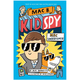 Mac B Kid Spy #1: Mac Undercover