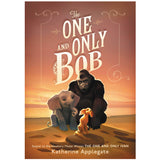 Cover of The One and Only Bob book featuring an elephant, gorilla, and small dog against a sunset background.